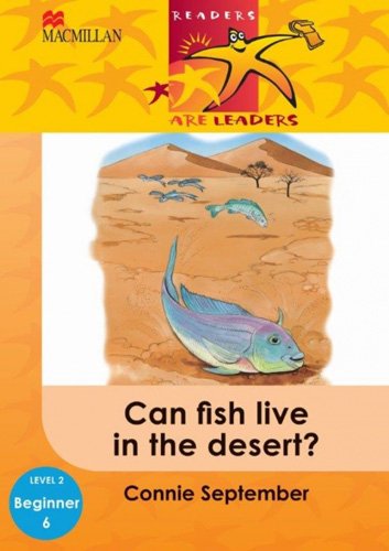 Readers Are Leaders Grade 2 Beginner Can Fish Live In The Desert
