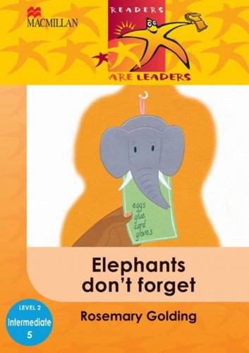 Readers Are Leaders Grade 2 Intermediate Elephants Don'T Forget