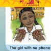 Readers Are Leaders Home Language Grade 5 The Girl With No Phone
