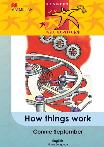 Readers Are Leaders Home Language Grade 5 How Things Work