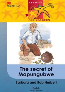 Readers Are Leaders Home Language Grade 6 The Secret Of Mapungubwe
