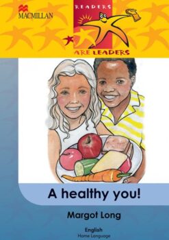 Readers Are Leaders Home Language Grade 6 A Healthy You