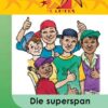 Lesers Is Leiers Graad 4 Die Superspan