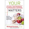 Your Cholesterol Matters (Paperback)