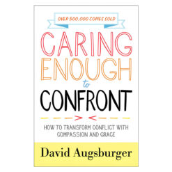 Caring Enough To Confront (Paperback)