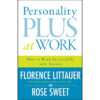 Personality Plus at Work How to Work Successfully with Anyone