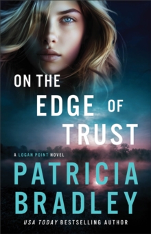 On the Edge of Trust : A Logan Point Novel - 9780800747008