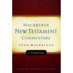 1 Timothy (24 MacArthur New Testament Commentary Series)(Paperback)