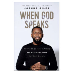 When God Speaks: Thrive in Uncertain Times and Gain Confidence for Your Future HC