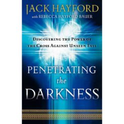 Penetrating The Darkness: Discovering The Power Of The Cross / Evil (PB)