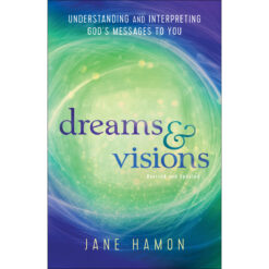 Dreams & Visions, Revised And Updated Edition (Paperback)