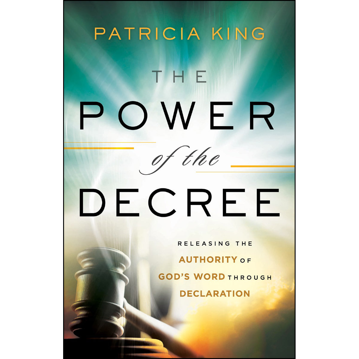 The Power Of The Decree (Paperback)