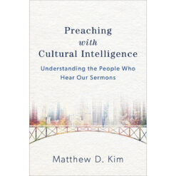 Preaching With Cultural Intelligence (Paperback)