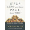 Jesus The Lord According To Paul The Apostle (Paperback)