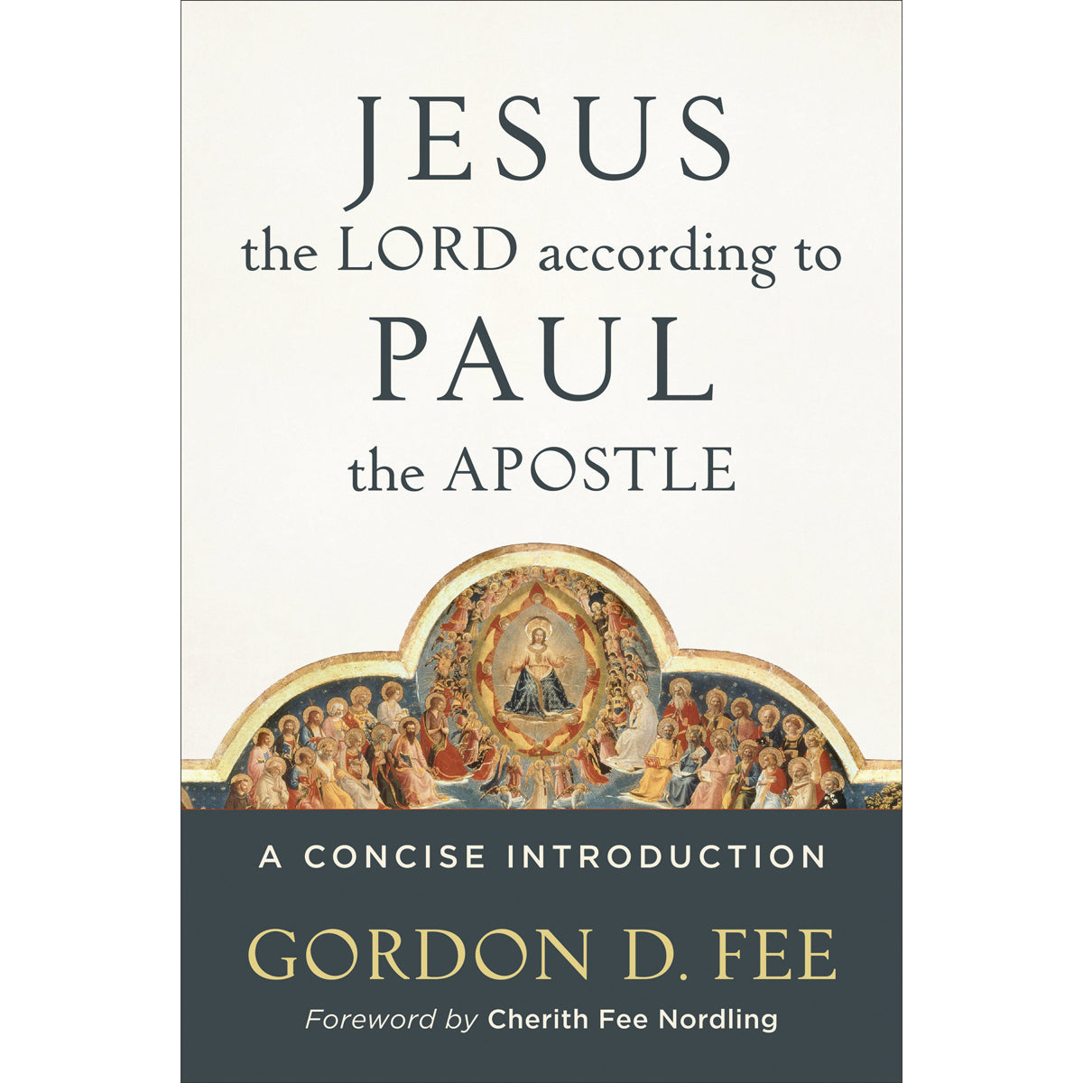Jesus The Lord According To Paul The Apostle (Paperback)