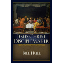 Jesus Christ Disciplemaker (20Th Anniversary Edition)(Paperback)