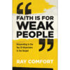 Faith Is For Weak People (Paperback)