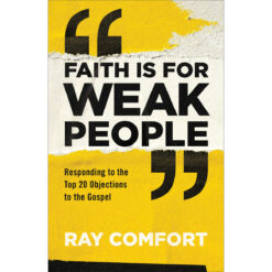 Faith Is For Weak People (Paperback)
