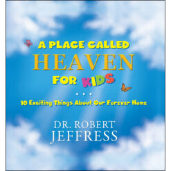 A Place Called Heaven For Kids (Hardcover)