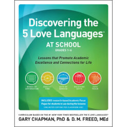 Discovering The 5 Love Languages At School (Paperback)