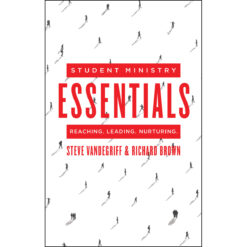 Student Ministry Essentials (Paperback)