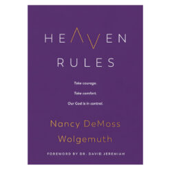 Heaven Rules: Take Courage Take Comfort Our God Is In Control (Hardcover)