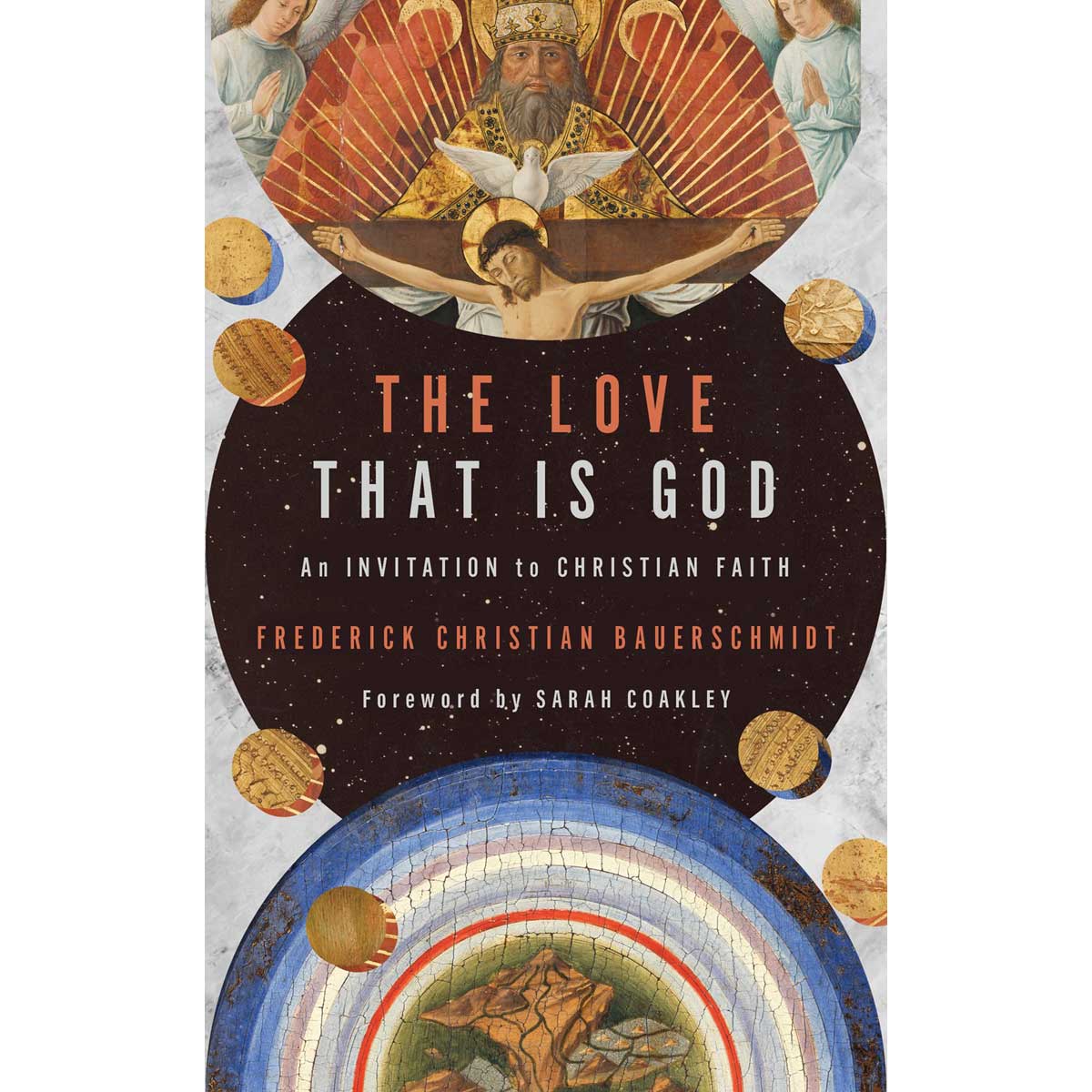 The Love That Is God: An Invitation To Christian Faith (Paperback)
