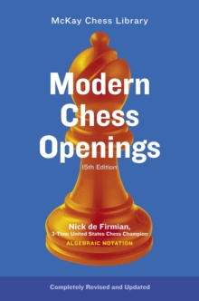 Modern Chess Openings : 15th Edition - 9780812936827