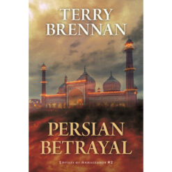 Persian Betrayal (Empires Of Armageddon)(Paperback)