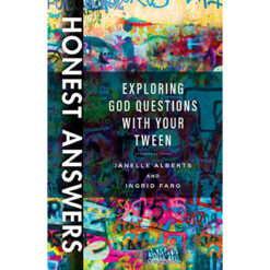 Honest Answers: Exploring God Questions With Your Tween (Paperback)