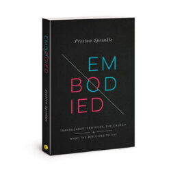 Embodied: Transgender Identities / Church / Bible Has To Say (Paperback)