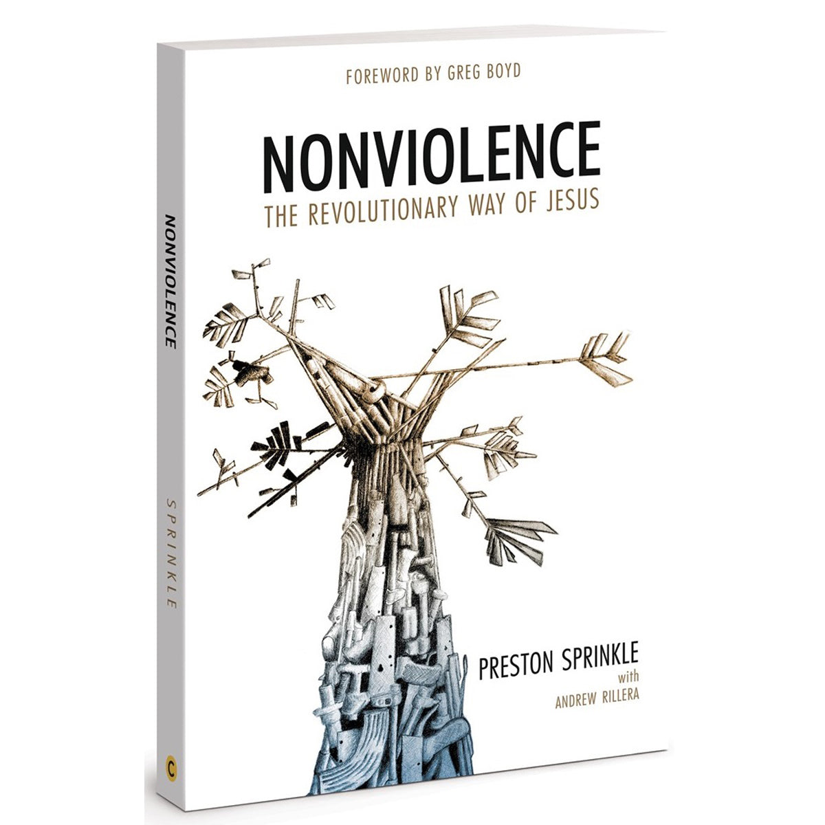 Nonviolence: The Revolutionary Way Of Jesus (Paperback)