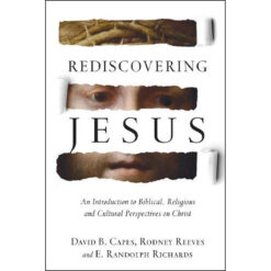 Rediscovering Jesus (Hardcover)