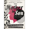 Mother To Son: Letters To A Black Boy On Identity And Hope (Hardcover)
