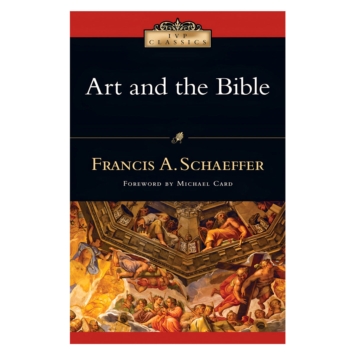 Art and the Bible - IVP Classics (Paperback)