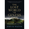 The Lost World Of Genesis One (Paperback)