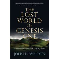 The Lost World Of Genesis One (Paperback)