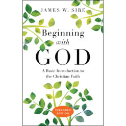 Beginning With God, Expanded Edition (Paperback)