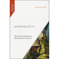 Apostolicity (Missiological Engagements Series)(Paperback)