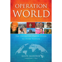 Operation World: Completely Revised - 7th Edition (Paperback)