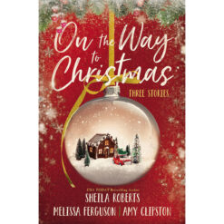 On The Way To Christmas: Three Stories (Paperback)