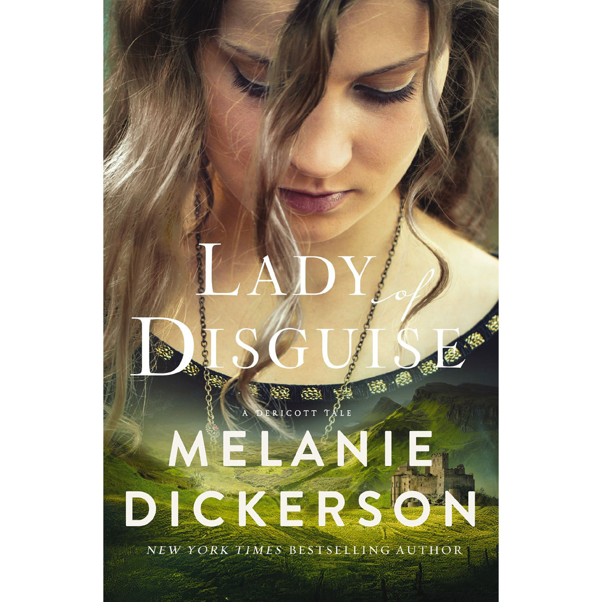 Lady of Disguise - 6 A Dericott Tale (Hardcover)
