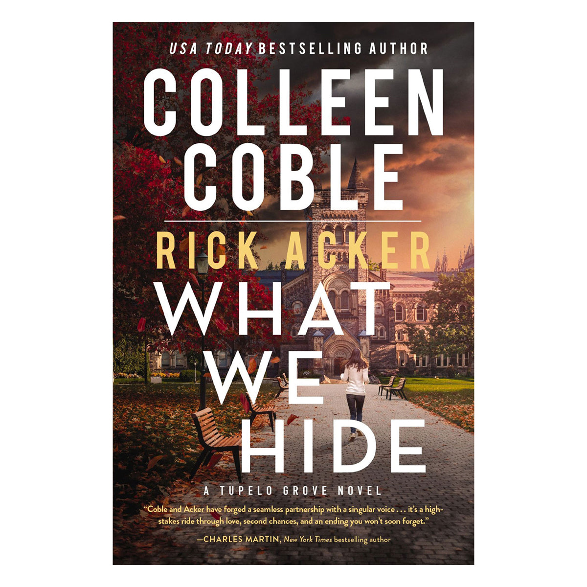 What We Hide - 1 A Tupelo Grove Novel (Hardcover)