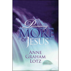 Pursuing More Of Jesus (Paperback)