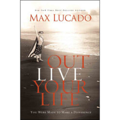 Outlive Your Life (Paperback)