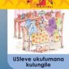 Abafundayo Ziinkokheli Ibanga 6 Usteve Ukufumana Kulungile