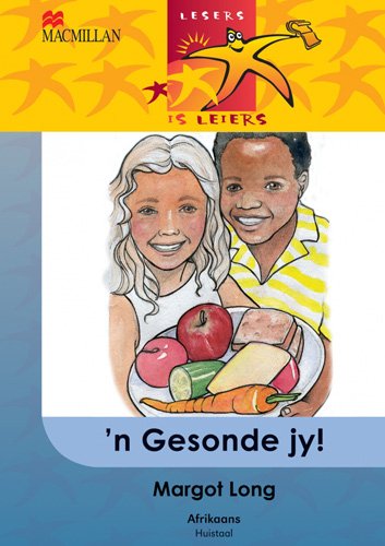 Lesers Is Leiers Graad 6 'N Gesonde Jy