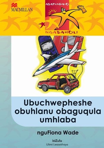 Abafundayo Ngabaholi Ibanga 5 Ubuchwepheshe Obuhlanu Obaguqula Umhlaba