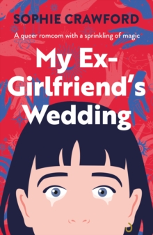 My Ex-Girlfriend's Wedding - 9780857309341