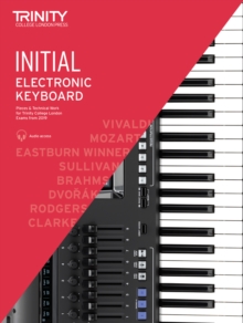 Trinity College London Electronic Keyboard Exam Pieces & Technical Work From 2019: Initial Grade - 9780857367778